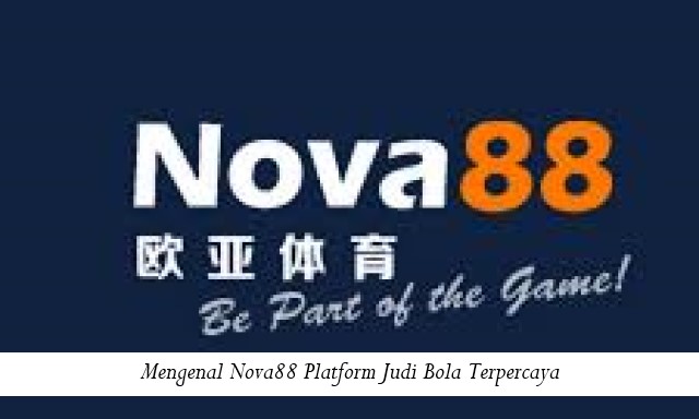 Mengenal Nova88
